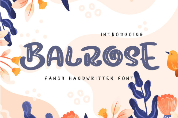 Balrose: A Playful, Purposeful Display Font for Editorial Charm