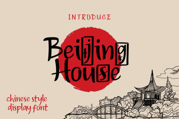 Beijing House: A Display Font That Adds Quiet Confidence to Your Brand