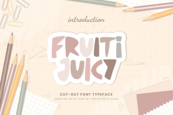Fruiti Juicy: A Playful Display Font That Builds Brand Trust