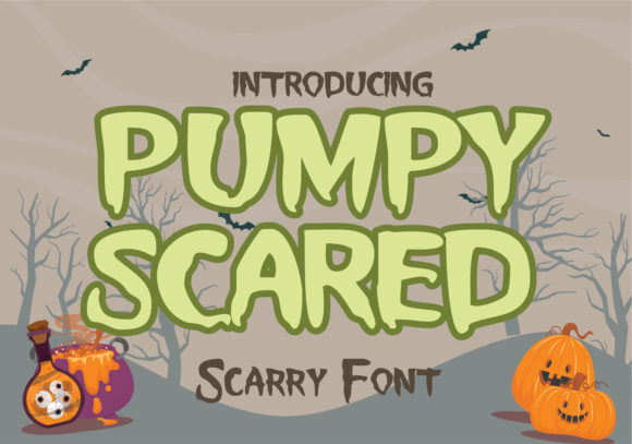 Pumpy Scared: A Spooky Display Font That Sells