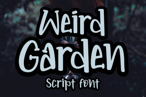 Weird Garden: A Display Font That Adds Quirk & Character